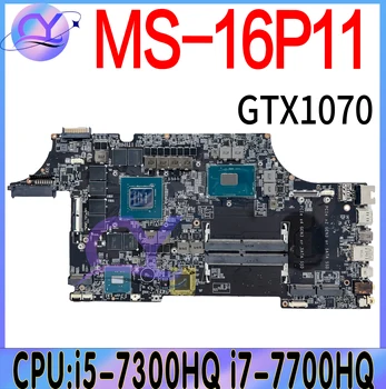 Материнская плата для ноутбука MS-16P11 для MSI MS-16P1 версии 1.0 Материнская плата для ноутбука с процессором I7-7700HQ GTX1070-8G GPU 100% Протестирована нормально