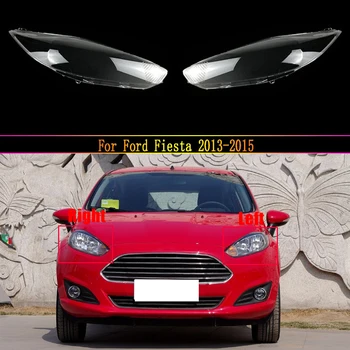 Объектив фары автомобиля для Ford Fiesta 2013 2014 2015 Замена крышки фары автомобиля Auto Shell