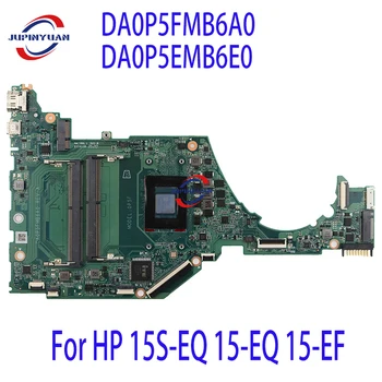 DA0P5FMB6A0 DA0P5EMB6E0 Для материнской платы ноутбука HP 15S-EQ 15-EQ 15-EF с процессором ATH3150 R3-3200 R5-3500 R7-3700 L87346-001 L78723